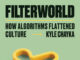 Resensi Buku – “Filterworld: Bagaimana Algoritma Meratakan Budaya”