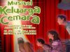 Musikal Keluarga Cemara akan Digelar 21 Juni sampai 14 Juli
