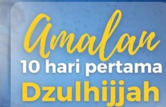 Amalan pada 10 hari pertama bulan Zulhijjah