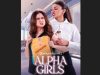 Serial Alpha Girls Tayang di Viu Sejak 5 Juli 2024